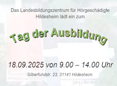 Tag der Ausbildung - wann: 18.09.2025 von 9.00 – 14.00 Uhr - wo: Silberfundstr. 23, 31141 Hildesheim