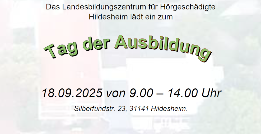 Tag der Ausbildung - wann: 18.09.2025 von 9.00 – 14.00 Uhr - wo: Silberfundstr. 23, 31141 Hildesheim